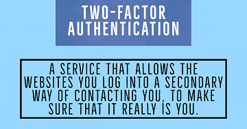 Internet Safety Series: Protect your accounts with Two-Factor Authentication