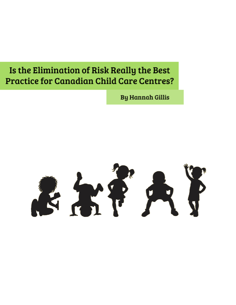 Is the Elimination of Risk Really the Best Practice for Canadian Childcare Facilities? - May 2017